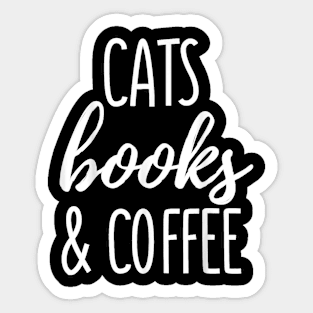 Cats Books And Coffee Funny Cat Sticker